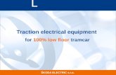 Traction electrical equipment for 100% low floor tramcar.
