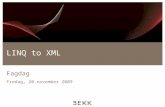 LINQ to XML Fagdag Fredag, 20.november 2009. In-memory XML programming interface Gamle-måten:  XmlDocument / DOM  XPath  XQuery Med LINQ:  XDocument.