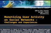 Meena Nagarajan, Amit P. Sheth KNO.E.SIS Center Wright State University M. Nagarajan, K. Baid, A. P. Sheth, and S. Wang, "Monetizing User Activity on Social.