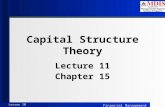 Financial Management Lesson 10 Capital Structure Theory Lecture 11 Chapter 15.