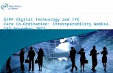 QIPP Digital Technology and ITK Care Co-Ordination: Interoperability WebEx4. 14 th November 2012.