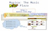 Musica: The Music Plaza  R91922001 黃振修 R91922015 羅婉琪 R91922034 林弘德 R91922035 葉人豪.
