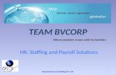 HR, Staffing and Payroll Solutions Buenaventura Consulting Pvt. Ltd. 1 Where problem meets with its Solution.