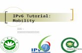 IPv6 Tutorial: Mobility 主講人 : 國立東華大學電機系趙涵捷教授 Online Why Ipv6 Addressing Routing Transition Mobile IPv4 Mobile IPv6 Mobile IPv6 --Dynamic Home Agent