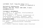 LECTURER: Prof. Yung-Eun Sung ( 성영은 ) School of Chemical & Biological Engineering Office: 302-729, Phone: 880-1889, E-mail: ysung@snu.ac.kr TEXTBOOK &