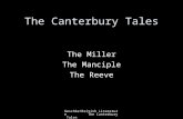 Geschke/British Literature The Canterbury Tales The Canterbury Tales The Miller The Manciple The Reeve.