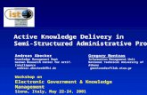 Active Knowledge Delivery in Semi-Structured Administrative Processes Gregory Mentzas Information Management Unit National Technical University of Athens.