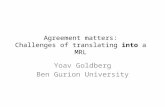 Agreement matters: Challenges of translating into a MRL Yoav Goldberg Ben Gurion University.