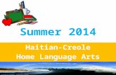 Summer 2014 Haitian-Creole Home Language Arts. Lach Nora.