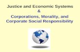 Justice and Economic Systems & Corporations, Morality, and Corporate Social Responsibility.
