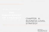CHAPTER 4: BUSINESS-LEVEL STRATEGY IRELAND | HOSKISSON | HITT THE MANAGEMENT OF STRATEGY CONCEPTS AND CASES 10E.