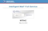 Intelligent Mail ® Full-Service MTAC May 19, 2010.