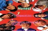 Honesty  PreparationPreparation  Listening-centered activityListening-centered activity  Reading-centered activityReading-centered activity.