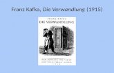 Franz Kafka, Die Verwandlung (1915). Franz Kafka (1883-1924)