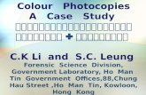 The Identification of Colour Photocopies A Case Study การจำแนกเครื่องถ่ายเอกสารสี : กรณีศึกษา C.K Li and S.C.