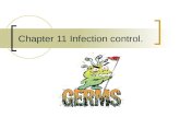Chapter 11 Infection control.. Precautions Universal precautions  Treat everyone like they have…  Every disease! Patients Kids Friends Family Standard.