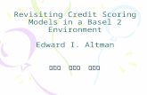 Revisiting Credit Scoring Models in a Basel 2 Environment Edward I. Altman 鄭硯霆 鄭開明 林雨賢.