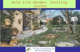 Wild life Garden-”Inviting Garden” - How to make? Enriching biodiversity in the school-yard.