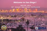 1 Welcome to San Diego ! NAPIPM 2014 34 th Annual Education Conference.
