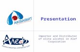 Presentation Importer and Distributor of elite alcohol in Alef Corporation.