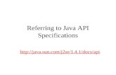 Referring to Java API Specifications .