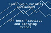 RFP Best Practices and Emerging Trends Track Two – Business Development 1.