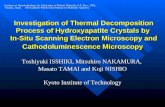 Investigation of Thermal Decomposition Process of Hydroxyapatite Crystals by In-Situ Scanning Electron Microscopy and Cathodoluminescence Microscopy Toshiyuki.