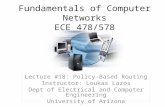Fundamentals of Computer Networks ECE 478/578 Lecture #18: Policy-Based Routing Instructor: Loukas Lazos Dept of Electrical and Computer Engineering University.