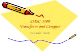 COSC 3100 Transform and Conquer Instructor: Tanvir.