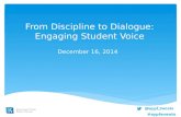From Discipline to Dialogue: Engaging Student Voice December 16, 2014 @aypf_tweets #aypfevents.