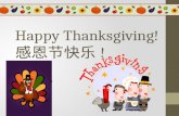 Happy Thanksgiving! 感恩节快乐 ! By Ms. Wu. Monday objectives Warm up: Go over your test Teks: 1a, 1b, 2a, 2b, 3a TTW teach the new words TSW be able to identify.