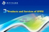 Products and Services of IPPH IPPH Sept. 2011 .