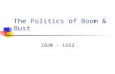 The Politics of Boom & Bust 1920 - 1932. President Harding’s Ohio Gang Cabinet Members: - “The Ohio Gang” Sec of State – Charles Evans Hughes Sec of Treasury.
