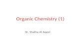 Organic Chemistry (1) Dr. Shatha Al-Aqeel. Course Number and Symbol: Chem. 240 Credit hours: (2)