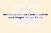 Introduction to Consultation and Negotiation Skills.