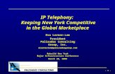 - 1 - PALISADES CONSULTING IP Telephony: Keeping New York Competitive in the Global Marketplace Eva Lerner-Lam President Palisades Consulting Group, Inc.