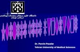 Dr. Parvin Pasalar Tehran University of Medical Sciences دانشگاه علوم پزشكي وخدمات بهداشتي درماني تهران.