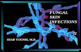 Selling a Product or Service FUNGAL SKIN INFECTIONS II IHAB YOUNIS, M.D.