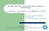 Animal Welfare using Wireless Sensors Technology أستخدام تكنولوجيا المجسات اللاسلكية في رعاية للحيوان by Dr. Nour El-deen Mahmoud Khalifa