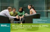 Microsoft Partner Network (MPN) Zmeny v MPN pre FY14 Zuzana Sokolová Partner Strategy & Program manager Microsoft Slovakia s.r.o.