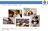 Poverty: World, Mexico, USA Copyright Community Links International, 501c3 March 2012.