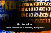 Whitenoise Data Encryption & Identity Management.