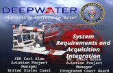 PEO/SYSCOM Conference Brief Mr. Chuck Greco Aviation Project Manager Integrated Coast Guard Systems System Requirements and Acquisition Integration CDR.