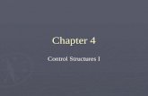 Chapter 4 Control Structures I. Objectives ► Examine relational and logical operators ► Explore how to form and evaluate logical (Boolean) expressions.