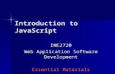 Introduction to JavaScript INE2720 Web Application Software Development Essential Materials.