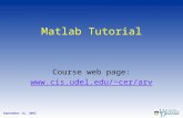 Matlab Tutorial Course web page: cer/arv September 12, 2002.