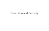 Protection and Security. Policy & Mechanism Protection mechanisms are tools used to implement security policies –Authentication –Authorization –Cryptography.