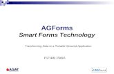 AGForms Smart Forms Technology הצגת מערכת Transforming Data to a Portable Secured Application.