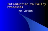 1 Introduction to Policy Processes Dan Laitsch. 2 Overview Sign in Business –Crashed blog –Grades and extensions Review last class –Stats –Research –Policy.