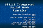 SS4115 Integrated Social Work Practice Leung Suk Ching,Cathy 5056 4620 Leung Suk Ching,Cathy 5056 4620 Chan Wai Ching, Amy 5055 4742 Cathy 5056 4620 朱茵.